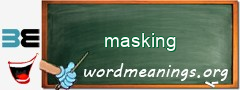 WordMeaning blackboard for masking